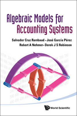 Algebraic Models For Accounting Systems on Hardback by Robert A. Nehmer