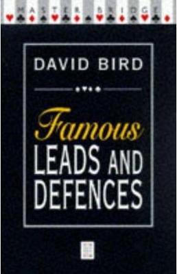 Famous Leads And Defences by David Bird image