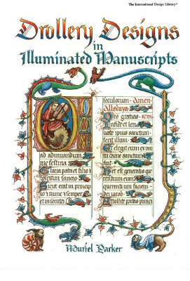 Drollery Designs in Illuminated Manuscripts by Muriel Parker