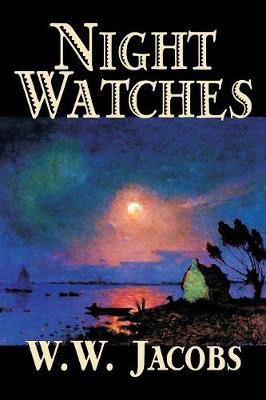 Night Watches by W.W. Jacobs image