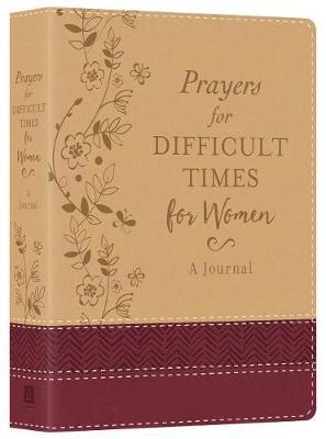 Prayers for Difficult Times for Women Deluxe Journal by Compiled by Barbour Staff image