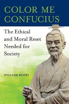 Color Me Confucius by William Bodri image