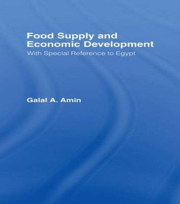 Food Supply and Economic Development by Galal A. Amin image