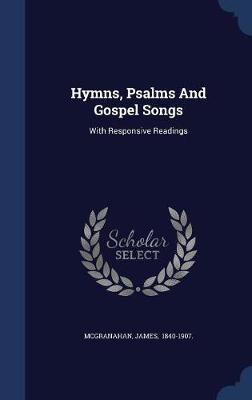 Hymns, Psalms and Gospel Songs on Hardback