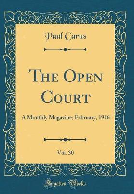 The Open Court, Vol. 30 by Paul Carus image
