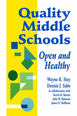 Quality Middle Schools by Wayne K. Hoy image
