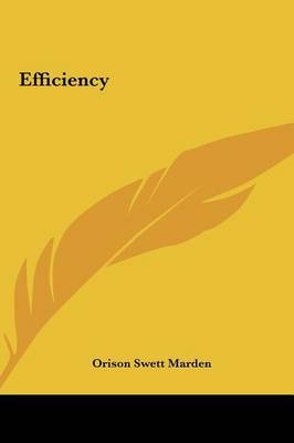 Efficiency by Orison Swett Marden image