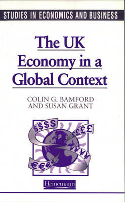 Studies in Economics and Business: The UK in a Global Context by Colin Bamford image