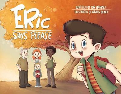 Eric says please by Dai Hankey