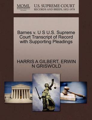 Barnes V. U S U.S. Supreme Court Transcript of Record with Supporting Pleadings by Harris A Gilbert image