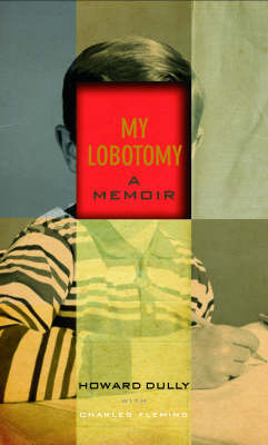 My Lobotomy by Howard Dully image