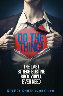 Do the Thing! by Robert Chute image