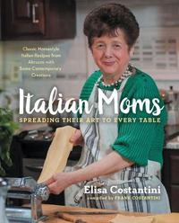 Italian Moms: Spreading Their Art to Every Table | Elisa Costantini