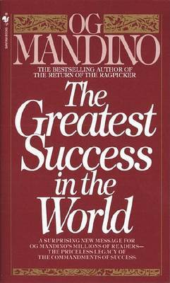 The Greatest Success in the World by Og Mandino