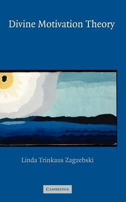 Divine Motivation Theory by Linda Trinkaus Zagzebski image