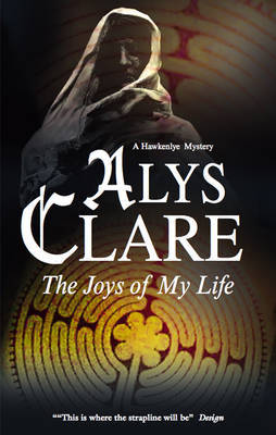 The Joys of My Life by Alys Clare image