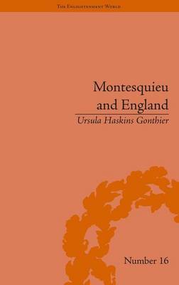 Montesquieu and England by Ursula Haskins Gonthier image