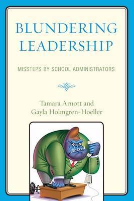 Blundering Leadership by Tamara Arnott image