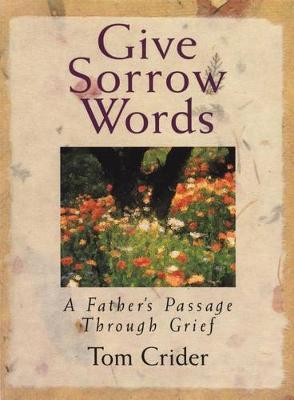 Give Sorrow Words by Tom Crider image
