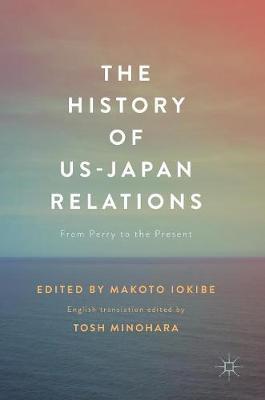 The History of US-Japan Relations on Hardback