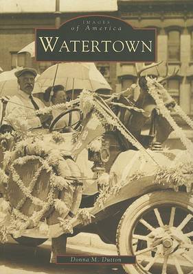 Watertown by Donna M Dutton image