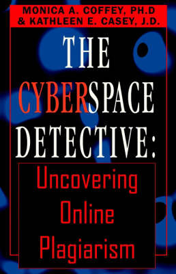 The Cyberspace Detective by Monica A Coffey, PH.D. image