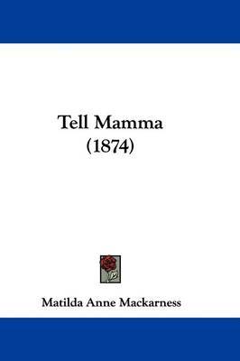 Tell Mamma (1874) image