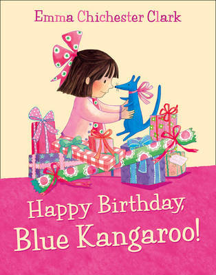Happy Birthday, Blue Kangaroo! by Emma Chichester Clark image
