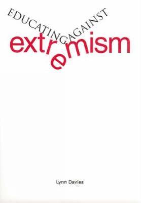 Educating Against Extremism by Lynn Davies image