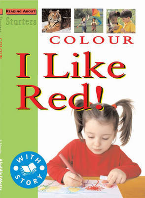 L2: Colour - I Like Red! by Stewart Ross image