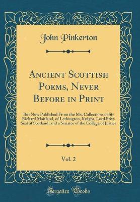 Ancient Scottish Poems, Never Before in Print, Vol. 2 by John Pinkerton image