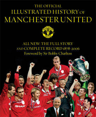 The Official Illustrated History of Manchester United on Hardback by Manchester United