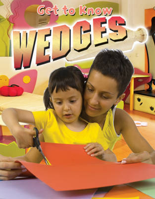 Get to Know Wedges by Jennifer Christiansen