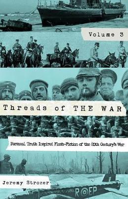 Threads of The War, Volume III image