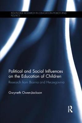 Political and Social Influences on the Education of Children by Gwyneth Owen-Jackson image