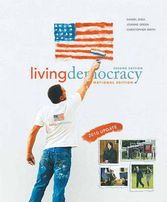 Living Democracy, 2010 Update Edition, National Version by Daniel M Shea image