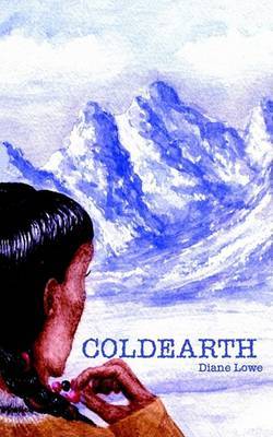 Coldearth by Diane Lowe