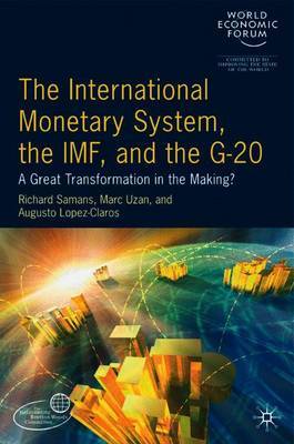 The International Monetary System, the IMF and the G20 by World Economic Forum image