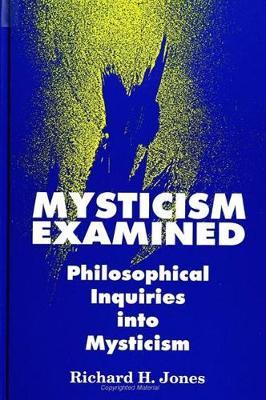 Mysticism Examined by Richard H Jones image
