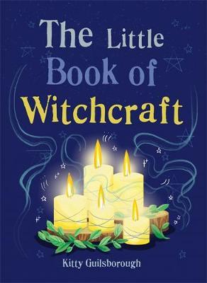 The Little Book of Witchcraft by Kitty Guilsborough image