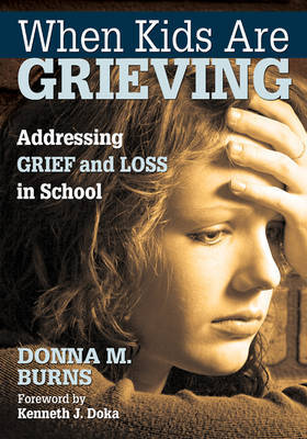 When Kids Are Grieving by Donna M Burns image