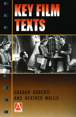 Key Film Texts by Graham Roberts image