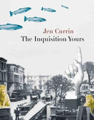 Inquisition Yours by Jen Currin image