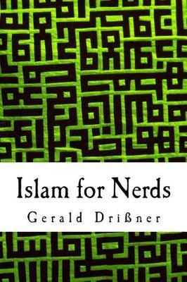 Islam for Nerds by Gerald Drissner image