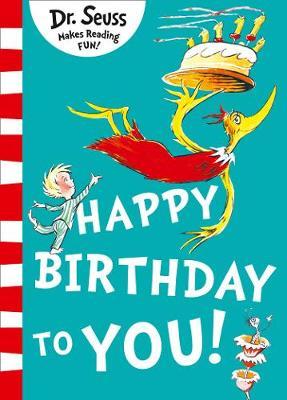 Happy Birthday to You! by Dr Seuss image