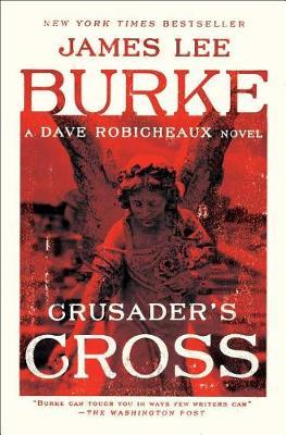 Crusader's Cross by James Lee Burke image