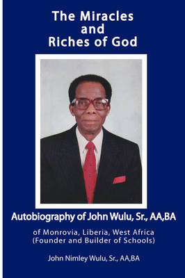 The Miracles and Riches of God by Sr. John Nimley Wulu image