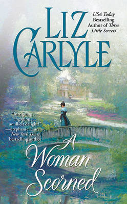 A Woman Scorned by Liz Carlyle image