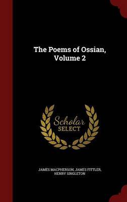 The Poems of Ossian, Volume 2 by James Macpherson image