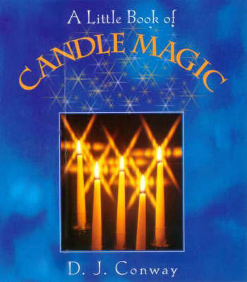A Little Book Of Candle Magic by D.J. Conway image